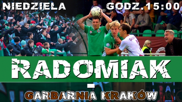 Radomiak Radom - Garbarnia Kraków; niedziela, godzina 15:00