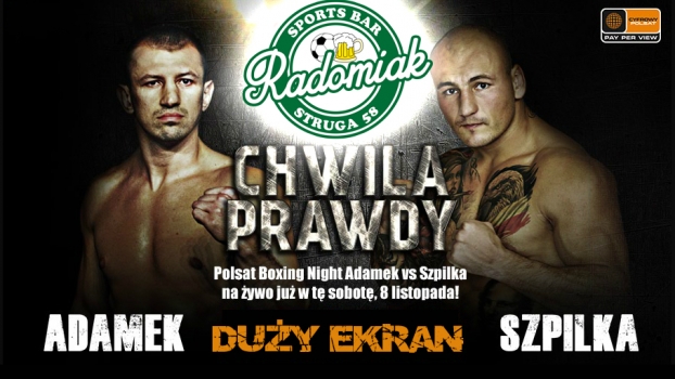 Sports Bar Radomiak zaprasza na Polsat Boxing Night: Adamek vs Szpilka, Maciec vs Żeromiński!