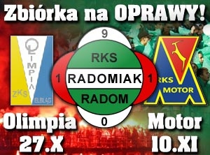 Radomiak vs Olimpia, Radomiak vs Motor - zbiórka na oprawy!