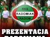 Prezentacja Radomiaka w czwartek o 18:00